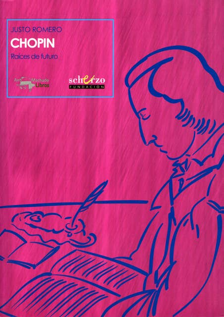 Chopin: Raíces de futuro