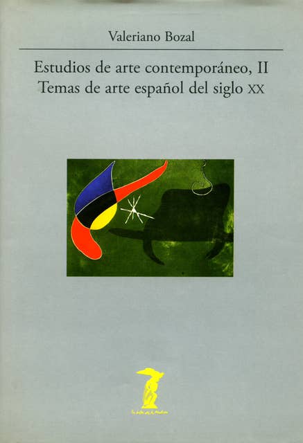 Estudios de arte contemporáneo, II: Temas de arte español del siglo XX