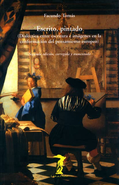 Escrito, pintado: Dialéctica entre escritura e imágenes en la conformación del pensamiento europeo