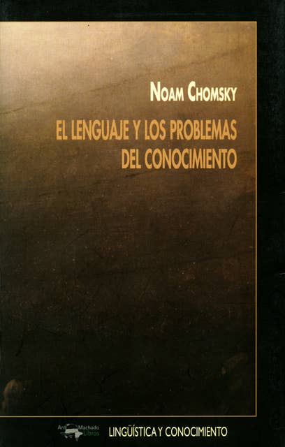El lenguaje y los problemas del conocimiento: Conferencias de Managua 1