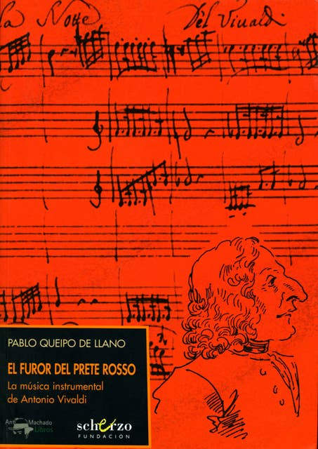 El furor del Prete Rosso: La música instrumental de Antonio Vivaldi