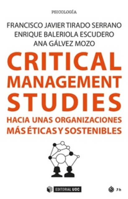 Critical Management Studies. Hacia unas organizaciones más éticas y sostenibles