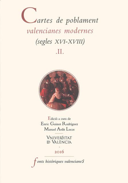 Cartes de poblament valencianes modernes II: (segles XVI-XVIII)