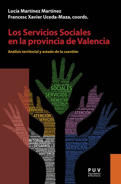 Los Servicios Sociales en la provincia de Valencia: Análisis territorial, estado de la cuestión