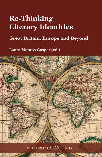 Re-Thinking Literary Identities: Great Britain, Europe and Beyond