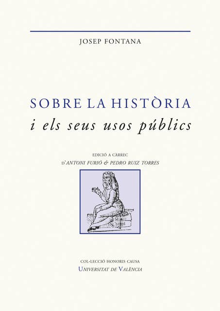 Sobre la història i els seus usos públics: Escrits seleccionats
