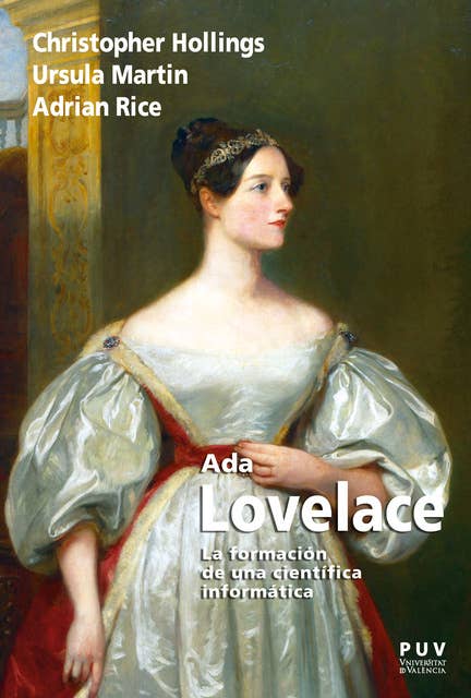 Ada Lovelace: La formación de una científica informática