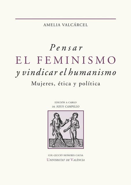 Pensar el feminismo y vindicar el humanismo: Mujeres, ética y política