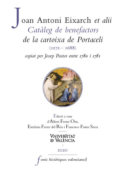 Catàleg de benefactors de la cartoixa de Portaceli (1272-1688), copiat per Josep Pastor entre 1780 i 1781