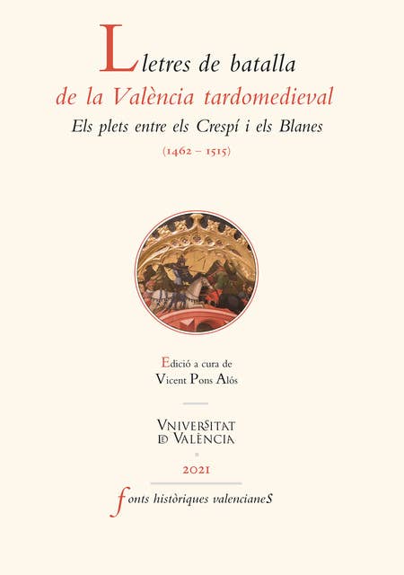 Lletres de batalla de la València medieval: Els Crespí i els Blanes (1462-1515)