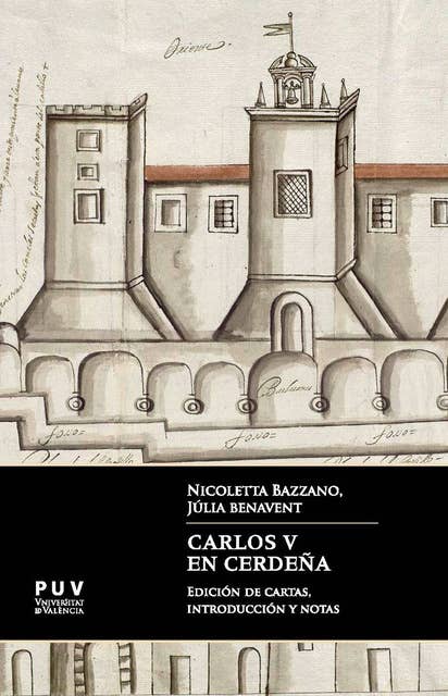 Carlos V en Cerdeña: Edición de cartas, introducción y notas