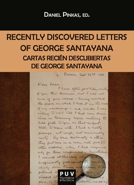 Recently Discovered Letters of George Santayana: Cartas recién descubiertas de George Santayana