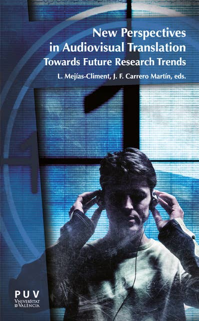 New perspectives in Audiovisual Translation: Towards Future Research Trends