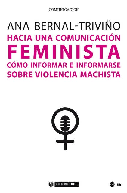 Hacia una comunicación feminista. Cómo informar e informarse sobre violencia machista