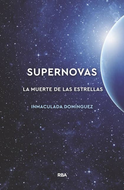 Supernovas: La muerte de las estrellas