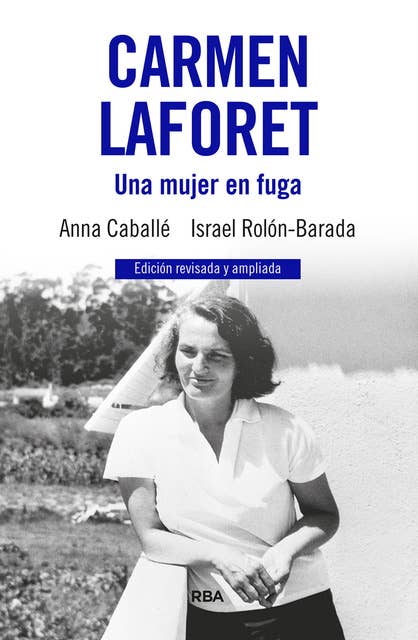 Carmen Laforet: Una mujer en fuga