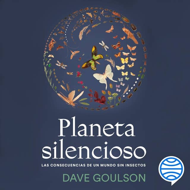 Planeta silencioso: Las consecuencias de un mundo sin insectos