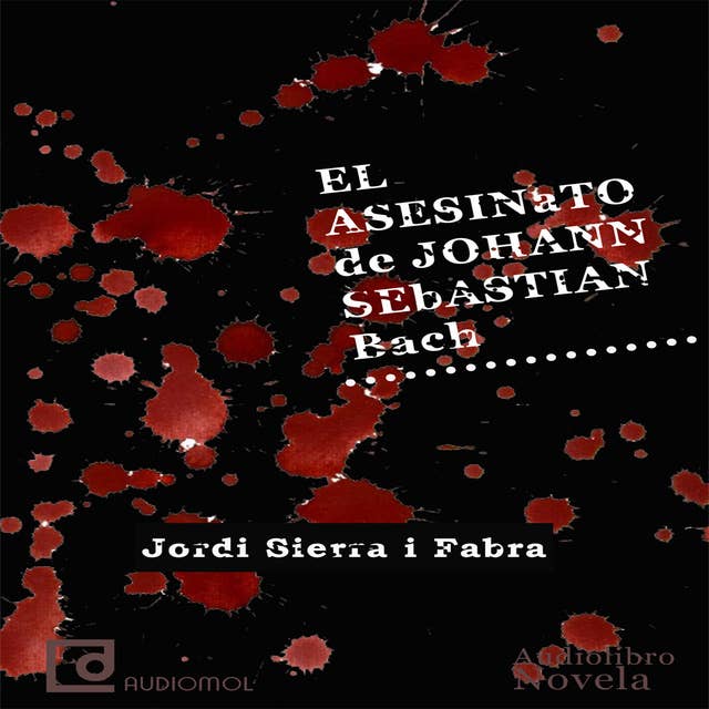 El asesinato de Johann Sebastian Bach El peso del silencio
