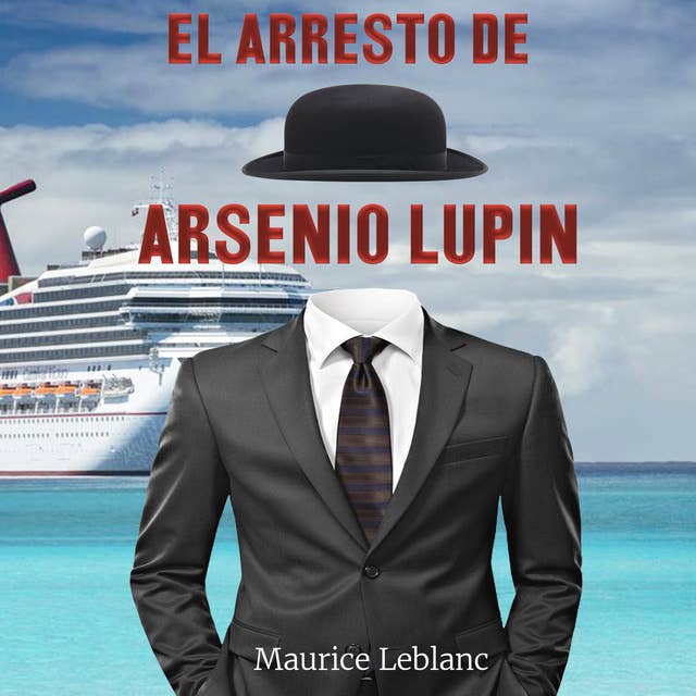 El arresto de Arsenio Lupin