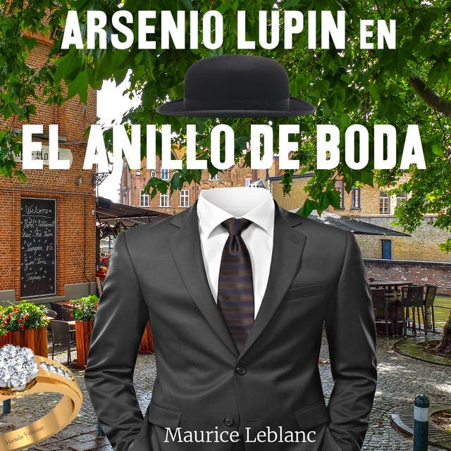 Arsenio Lupin en El anillo de bodas