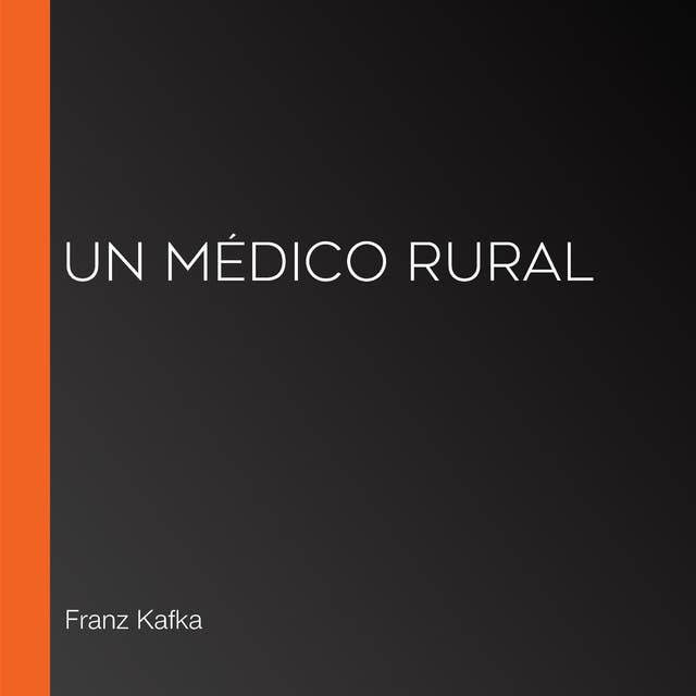 Un médico rural