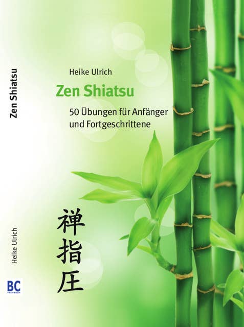 Zen Shiatsu: 50 ejercicios para principiantes y avanzados