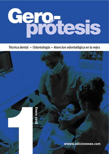 Geroprótesis: Técnica dental - Odontología - Atención odontológica en la vejez