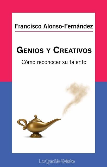 Genios y creativos: Cómo reconocer su talento