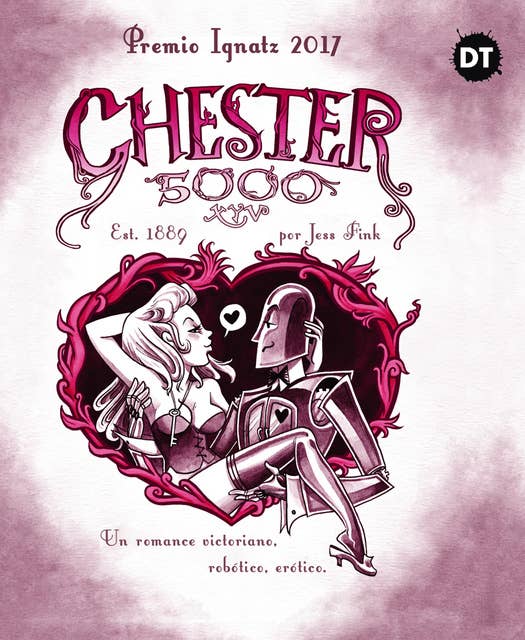 Chester 5000: Un romance victoriano, robótico, erótico
