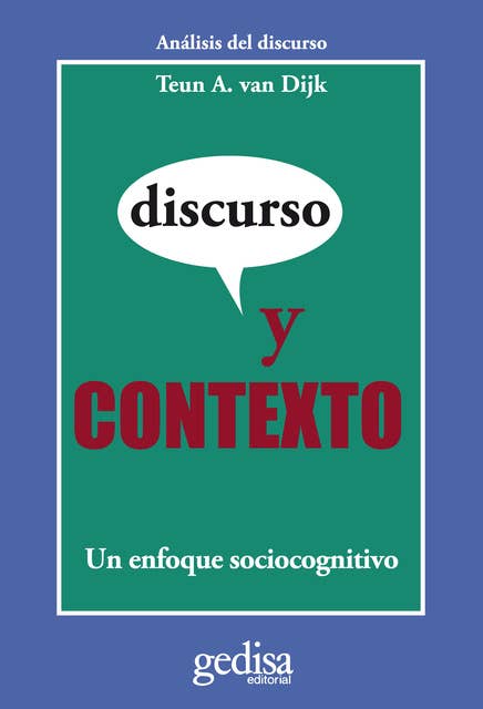 Discurso y contexto: Un enfoque sociocognitivo