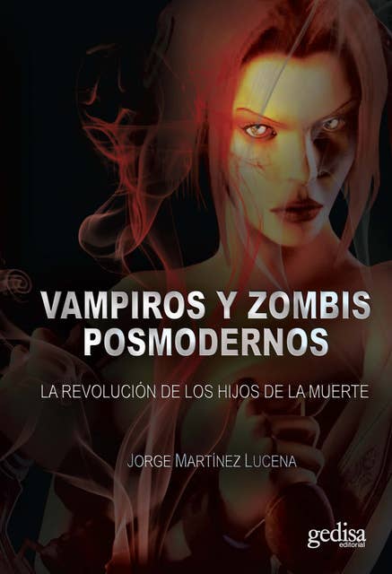 Vampiros y zombies postmodernos: La revolución de los hijos de la muerte