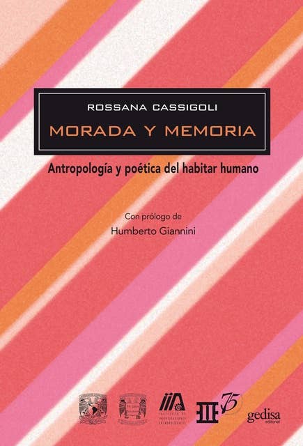 Morada y memoria: Antropología y poética del habitar humano