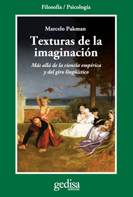 Texturas de la imaginación: Más allá de la ciencia empírica y del giro lingüístico
