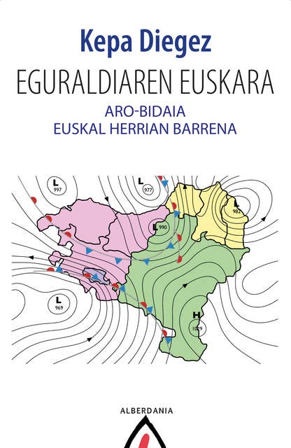 Eguraldiaren euskara: Aro-bidaia Euskal Herrian barrena