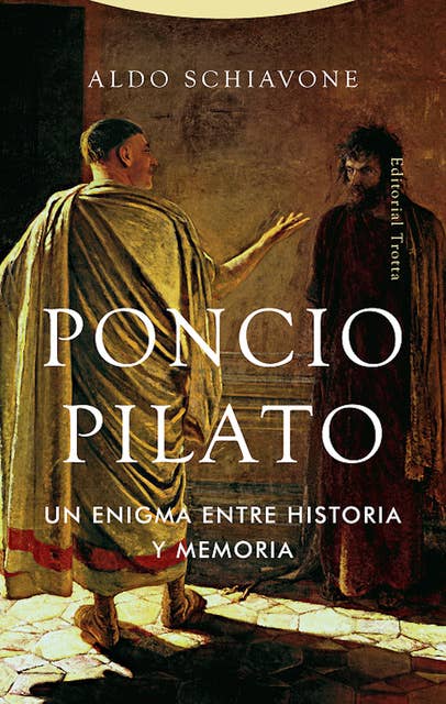 Poncio Pilato: Un enigma entre historia y memoria