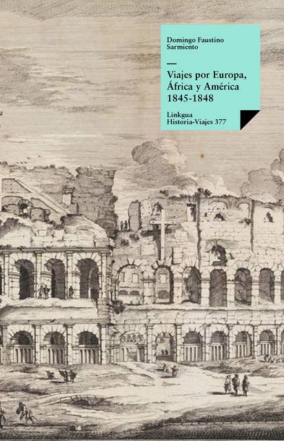 Viajes por Europa, África y América 1845-1848