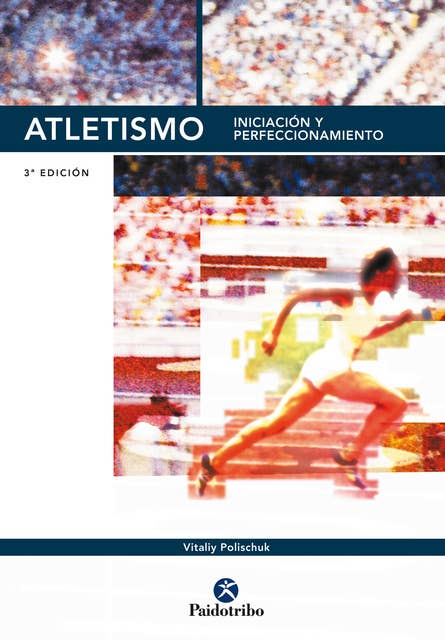 Cover for Atletismo: Iniciación y perfeccionamiento