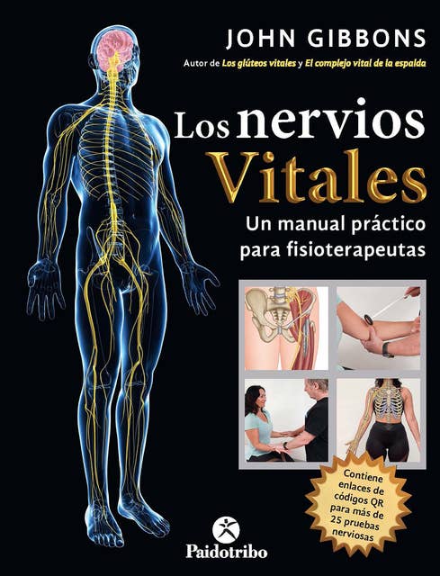 Los nervios vitales: Un manual práctico para fisioterapeutas (Color)