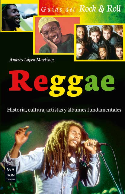 Reggae: Historia, cultura, artistas y álbumes fundamentales