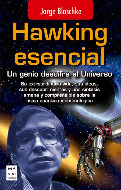 Hawking esencial: Un genio descifra el Universo
