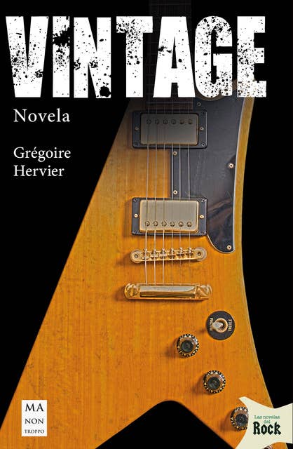 Vintage: Un thriller fascinante sobre guitarras míticas, artistas legendarios y lugares emblemáticos del rock y el blues