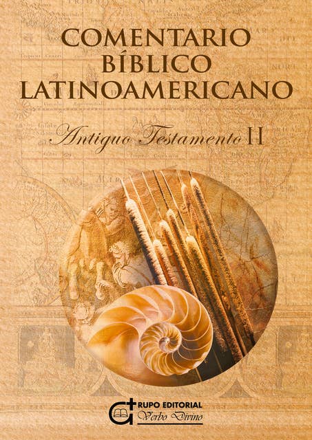 Comentario Bíblico Latinoamericano: Antiguo testamento II. libros proféticos y sapienciales