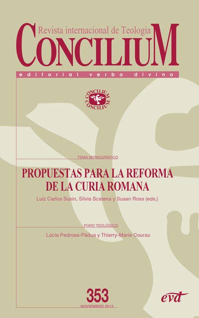 Propuestas para la reforma de la Curia romana. Concilium 353 (2013): Concilium 353 - epub