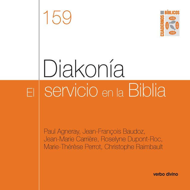 Diakonía. el servicio en la Biblia: Cuaderno bíblico 159