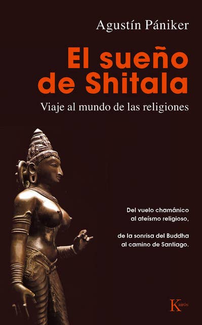 El sueño de Shitala: Viaje al mundo de las religiones