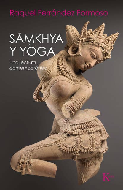 Samkhya y Yoga: Una lectura contemporánea