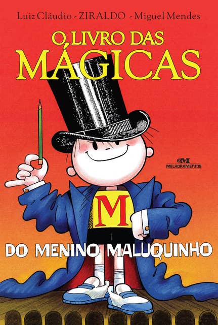 O livro das mágicas do Menino Maluquinho