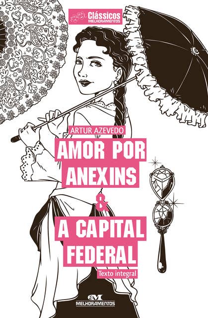 Amor por anexins & A capital federal