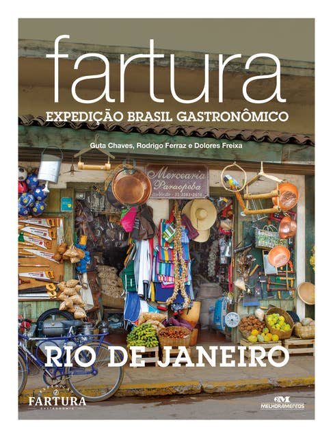 Fartura: Expedição Rio de Janeiro