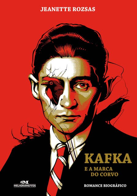 Kafka e a marca do corvo: Romance biográfico